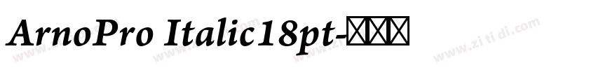ArnoPro Italic18pt字体转换